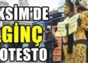 Taksim`de protesto