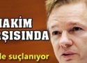 Assange bugün mahkeme karşısında
