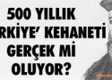 Nostradamusun Türkiye Kehaneti