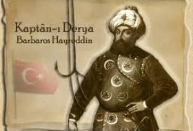 Barbaros Hayrettin Korsan mıydı?