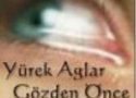 Son kez ağlıyor bu yürek
