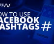Facebook’a Hashtag geliyor