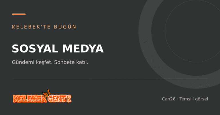 Sosyal Medya ? temsili Kelebek görseli